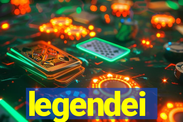 legendei