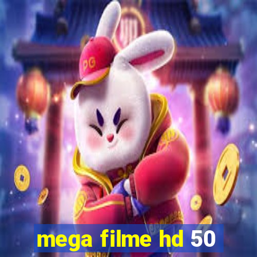 mega filme hd 50