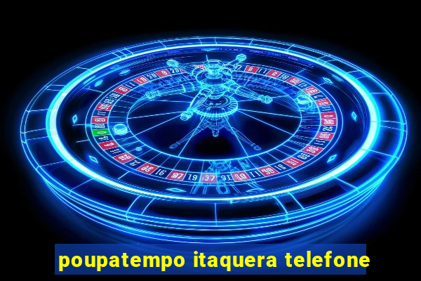 poupatempo itaquera telefone