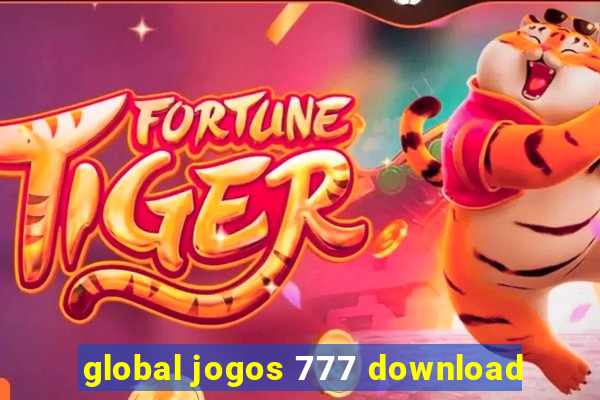 global jogos 777 download