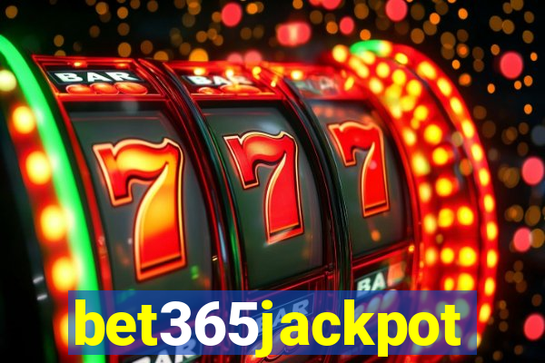 bet365jackpot