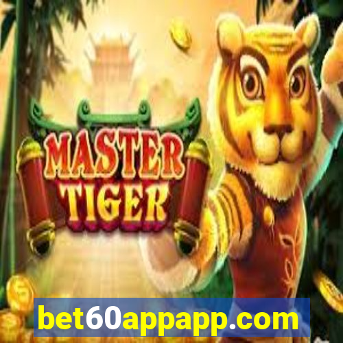 bet60appapp.com