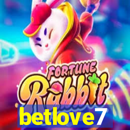 betlove7