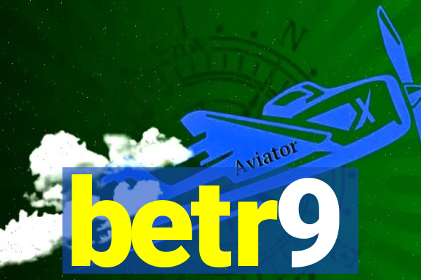 betr9