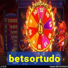 betsortudo