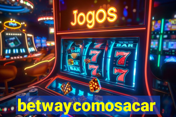 betwaycomosacar