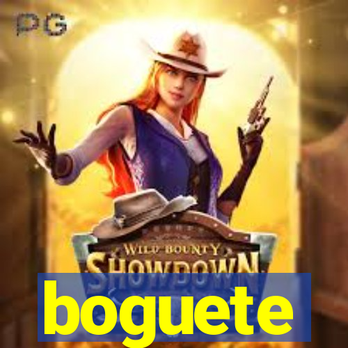 boguete