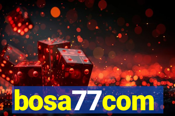 bosa77com