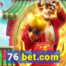 76 bet.com