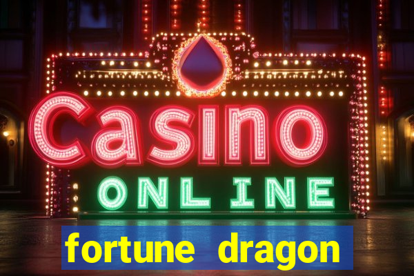 fortune dragon horários pagantes