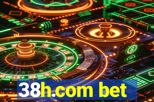 38h.com bet