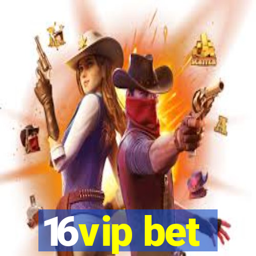 16vip bet