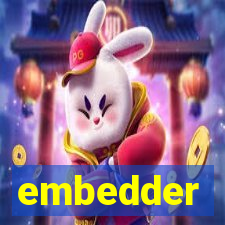 embedder