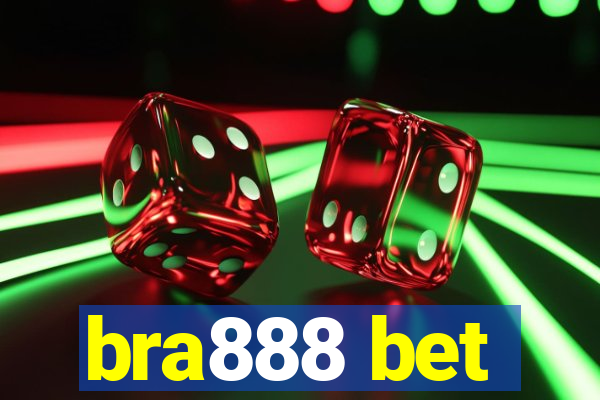 bra888 bet