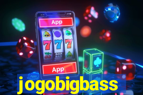 jogobigbass