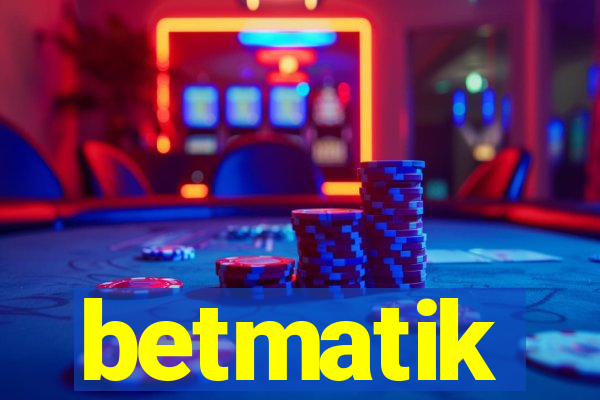 betmatik