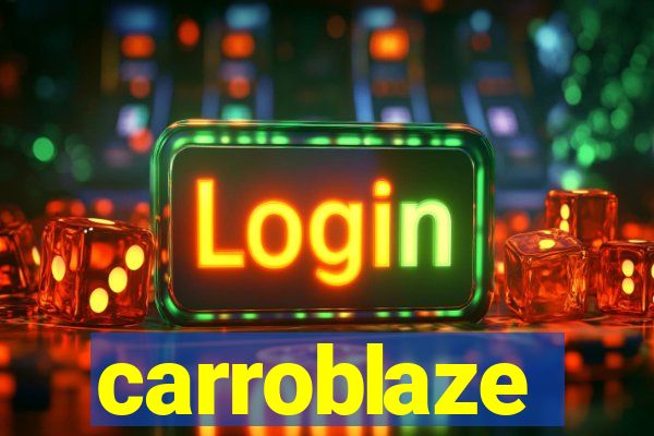 carroblaze