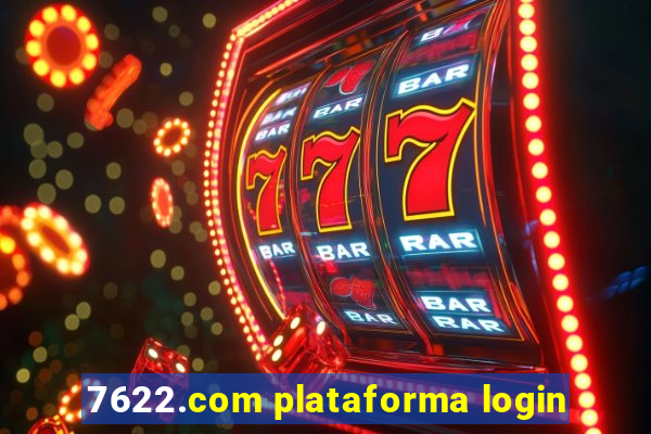 7622.com plataforma login