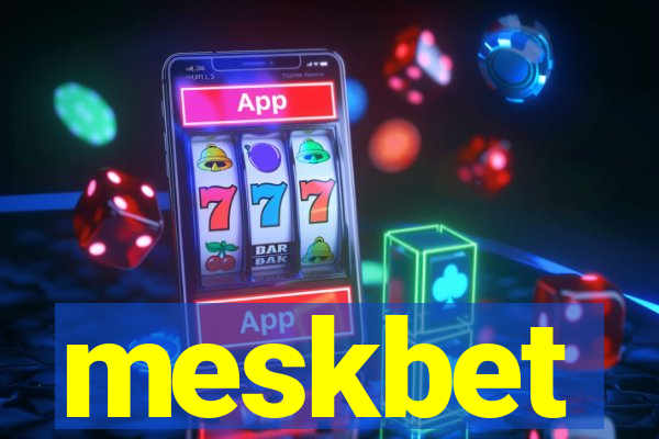 meskbet