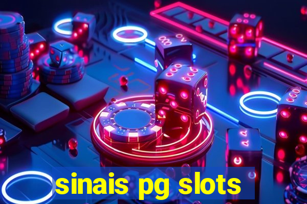 sinais pg slots