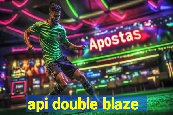 api double blaze