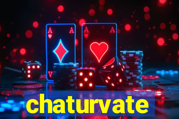 chaturvate