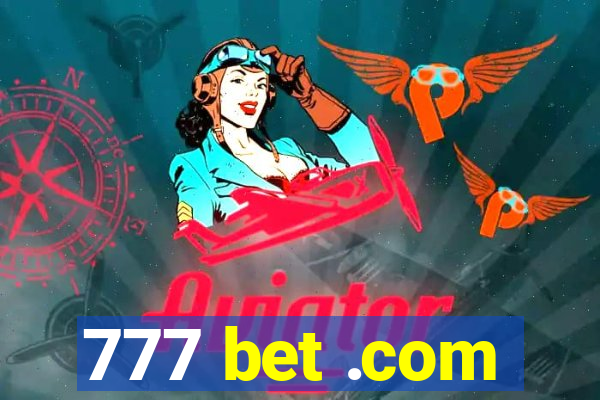 777 bet .com