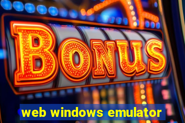 web windows emulator