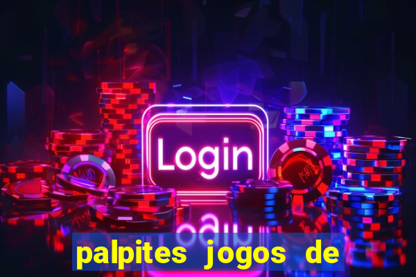 palpites jogos de quarta feira