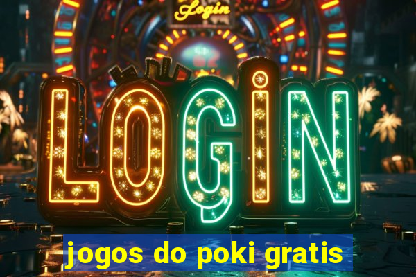 jogos do poki gratis