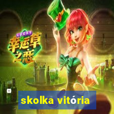 skolka vitória