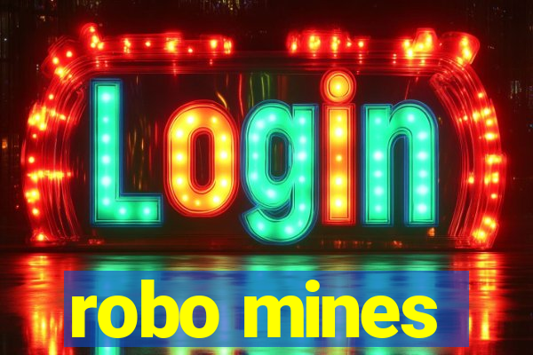 robo mines