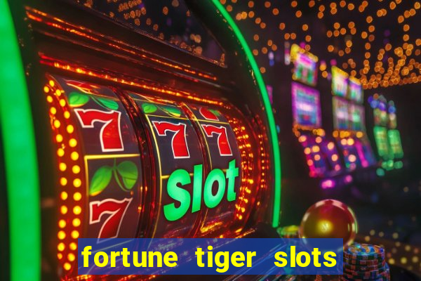 fortune tiger slots vip 3