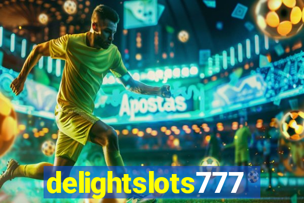 delightslots777