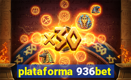 plataforma 936bet