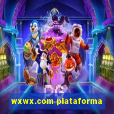 wxwx.com plataforma