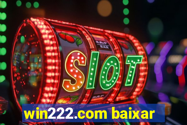 win222.com baixar