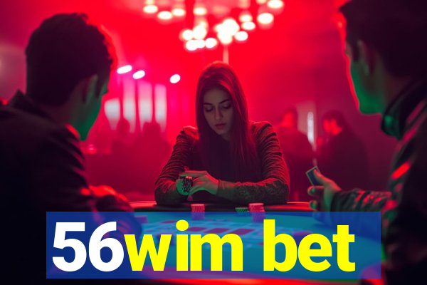 56wim bet