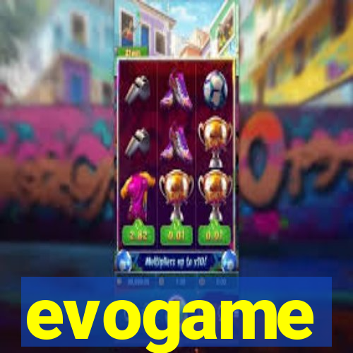 evogame