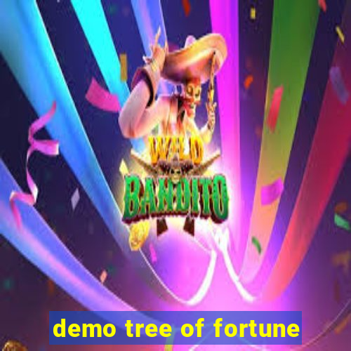 demo tree of fortune