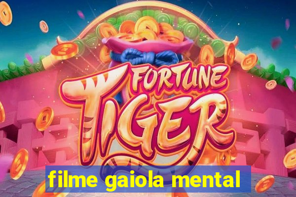 filme gaiola mental