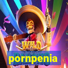 pornpenia