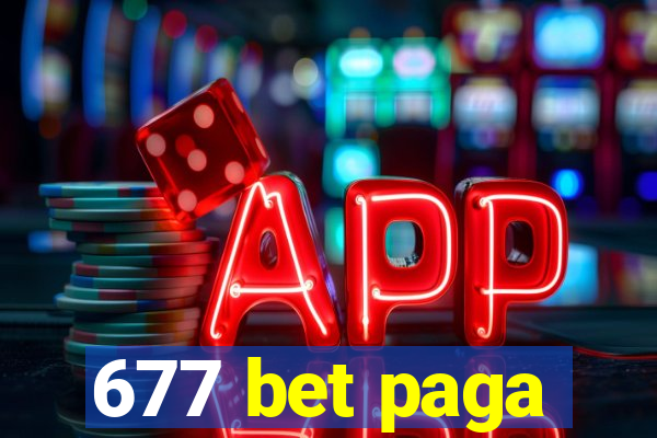 677 bet paga