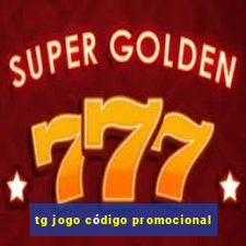 tg jogo código promocional