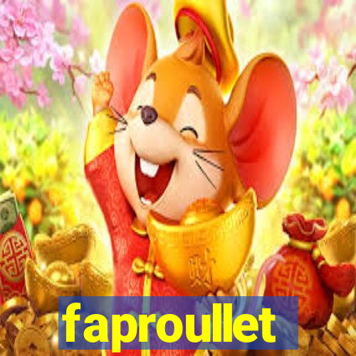 faproullet