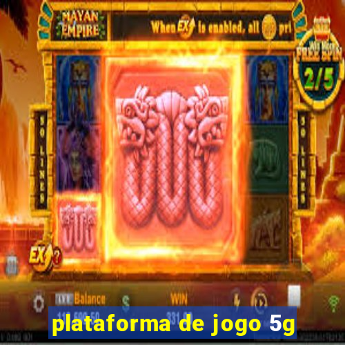 plataforma de jogo 5g