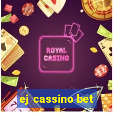 ej cassino bet