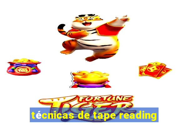 técnicas de tape reading