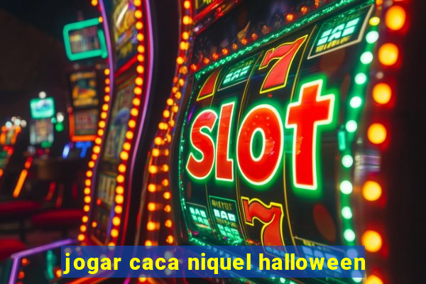 jogar caca niquel halloween