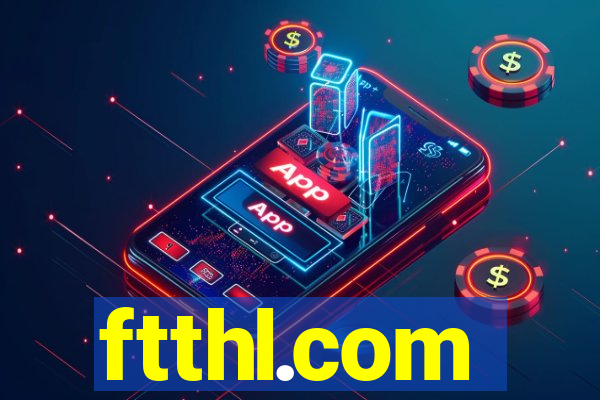 ftthl.com